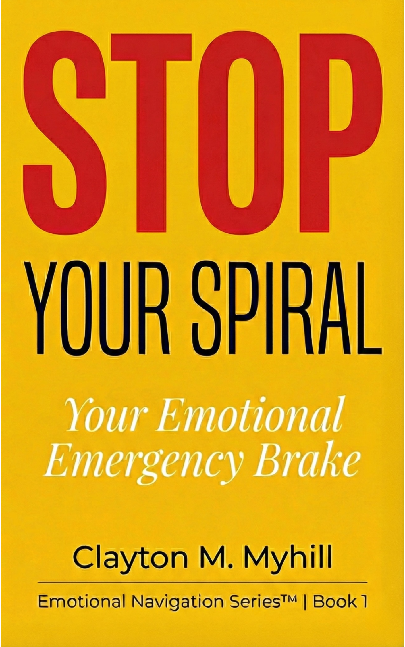 Stop Your Spiral Book Cover